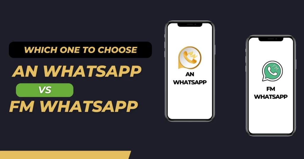 AN WHatsapp VS FM Whatsapp